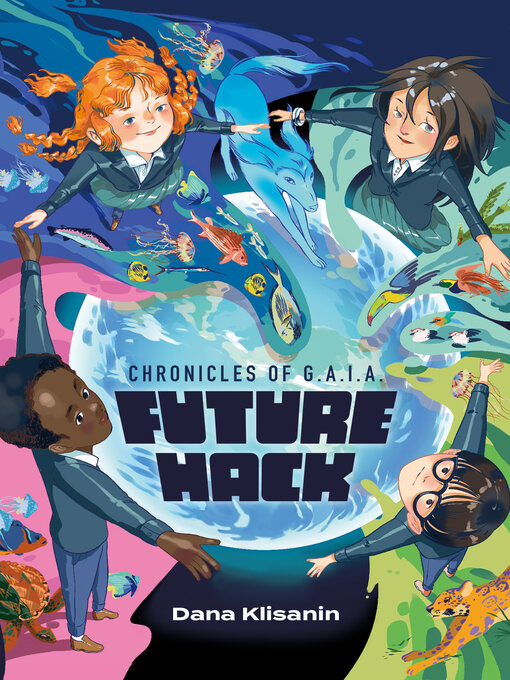 Title details for Future Hack by Dana Klisanin - Available